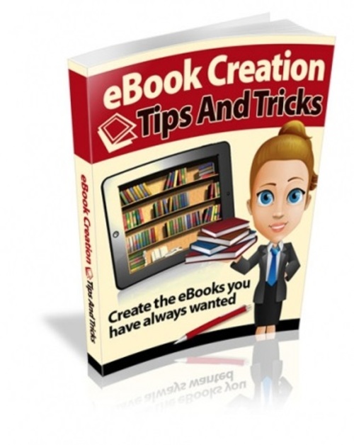 Product picture eBook Creation Tips and Tricks 
